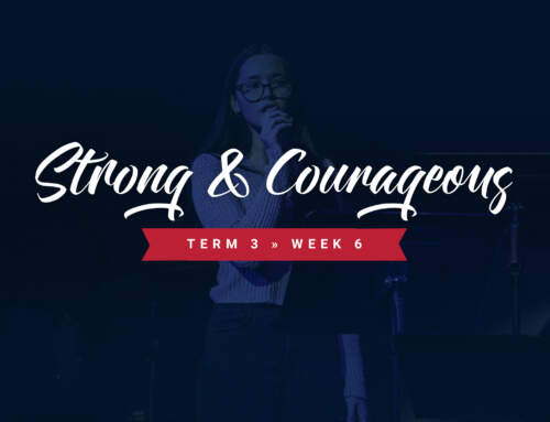 Strong & Courageous